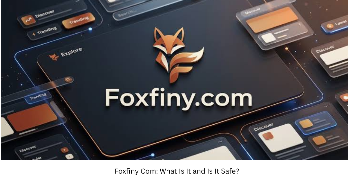Foxfiny Com: What Is It and Is It Safe?