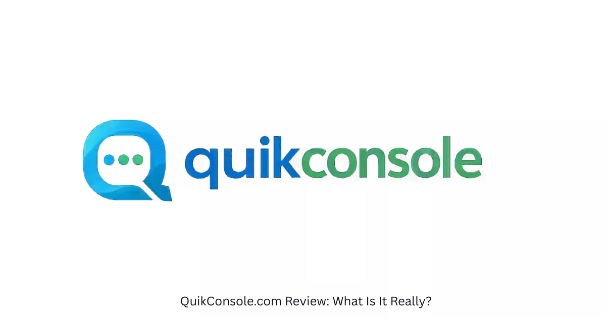 QuikConsole.com Review: What Is It Really?